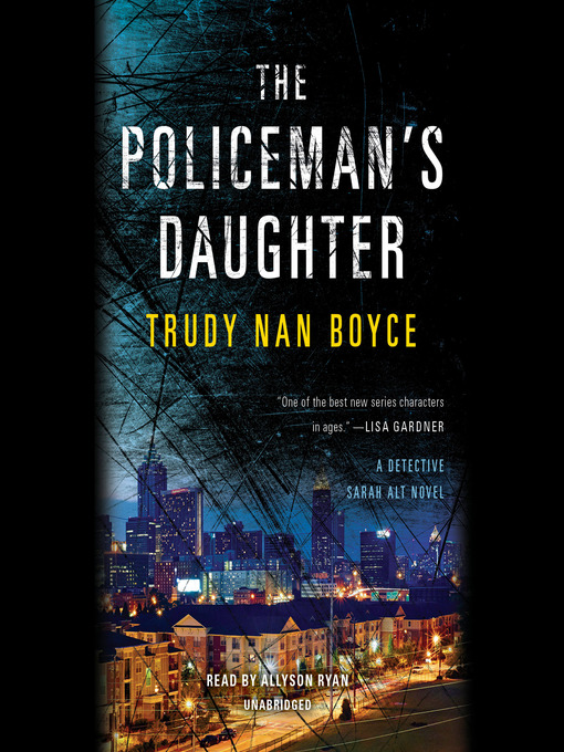 Title details for The Policeman's Daughter by Trudy Nan Boyce - Available